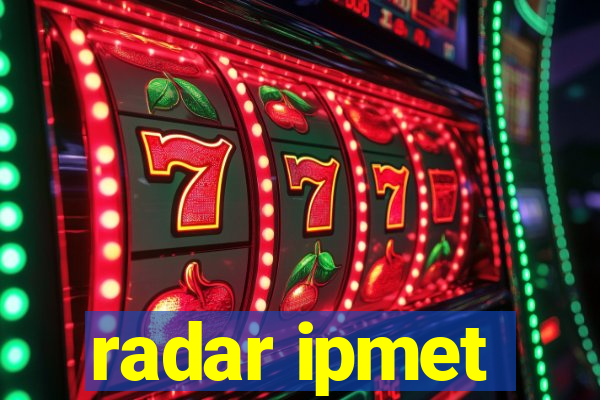 radar ipmet